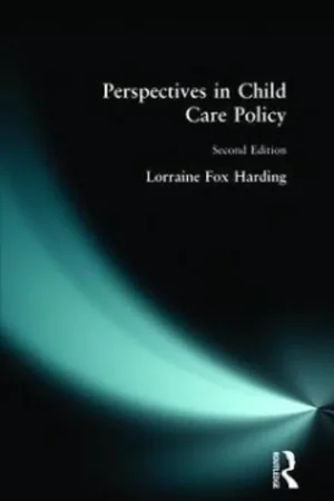 Seizoensaanbieding Perspectives in Child Care Policy - Fox Harding Lorraine