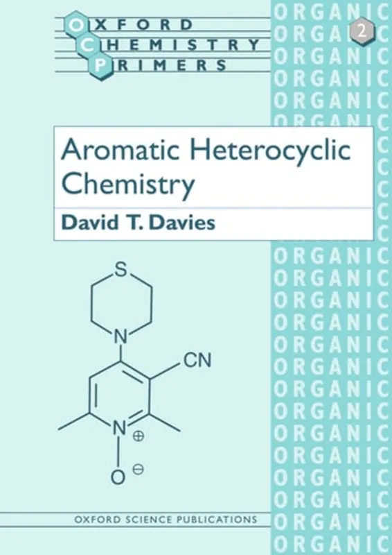 Betaalbaar Aromatic Heterocyclic Chemistry (Oxford Chemistry Primers) - David T. Davies