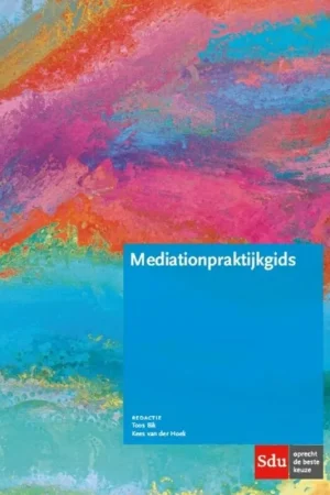 Mediationpraktijkgids - Bik Toos; van der Hoek Kees Gecertificeerd