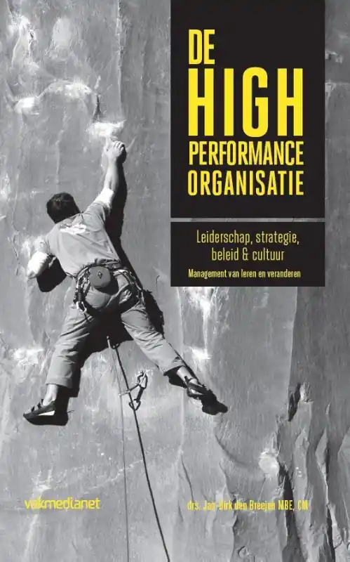 De high performance organisatie - Jan-Dirk Den Breejen Superprijs