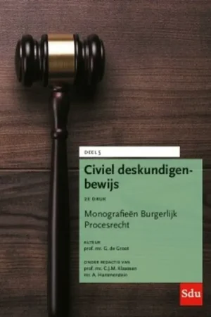 Civiel deskundigenbewijs - G. de Groot Hete Deal