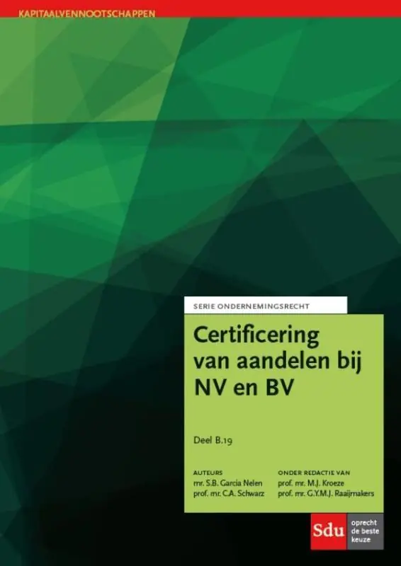 Koop Vandaag Certificering van aandelen - C.A. Schwarz; S.B. Garcia Nelen