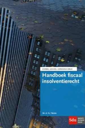 Snelle Levering Handboek fiscaal insolventierecht - A.J. Tekstra