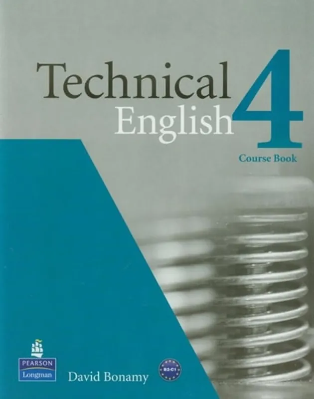 Technical English Level 4 Coursebook - David Bonamy Korting
