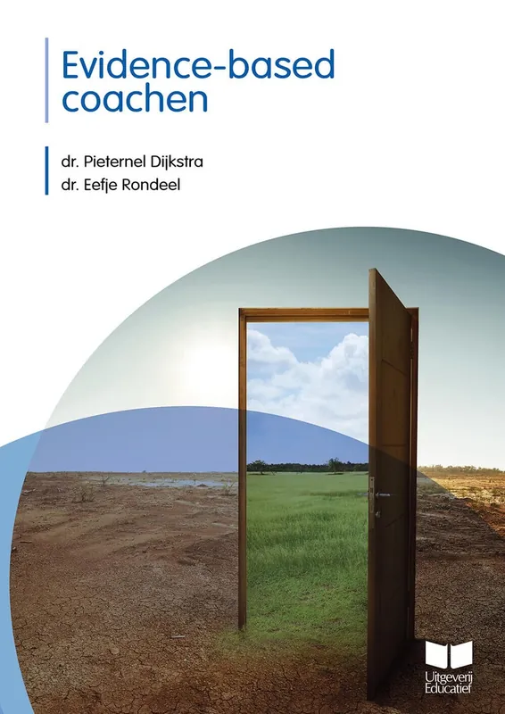 Evidence-based coachen - Dr. Pieternel Dijkstra; Dr. Eefje Rondeel Lage Prijs