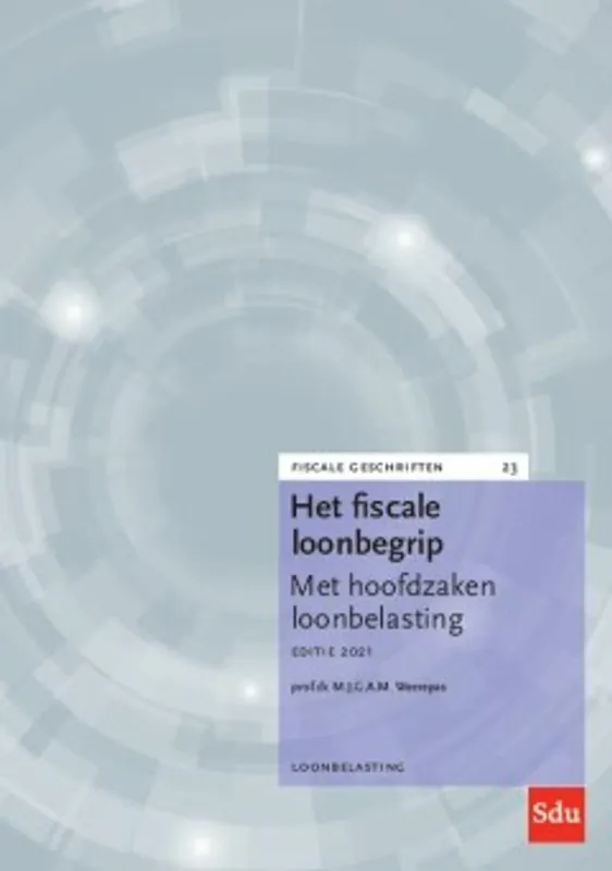 Fabrieksprijs Het fiscale loonbegrip - Prof.Dr. M.J.G.A.M. Weerepas