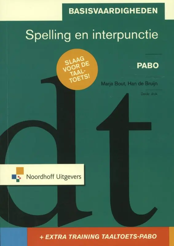 Laatste Versie Basisvaardigheden spelling en interpunctie - Marja Bout; Han de Bruijn