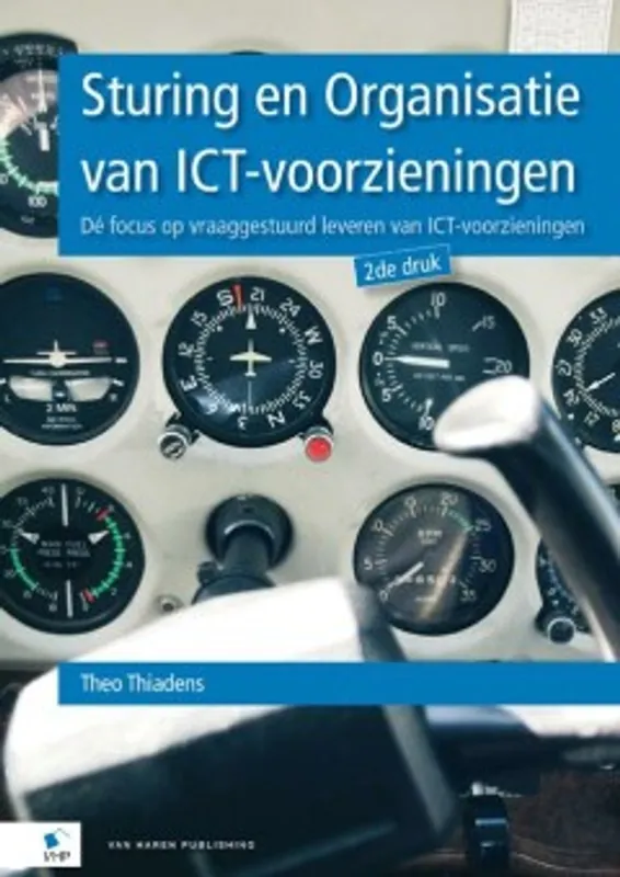 Direct Verzonden Sturing en Organisatie van ICT-voorzieningen - Theo Thiadens