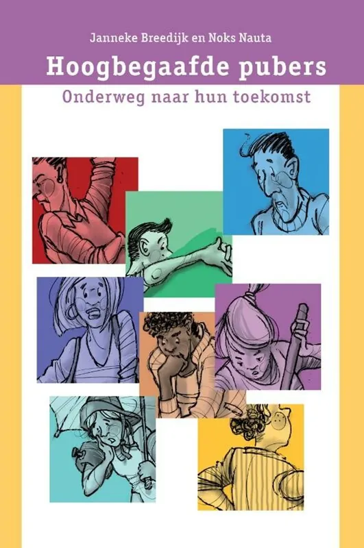 Gecertificeerd Hoogbegaafde pubers - Janneke Breedijk; Noks Nauta