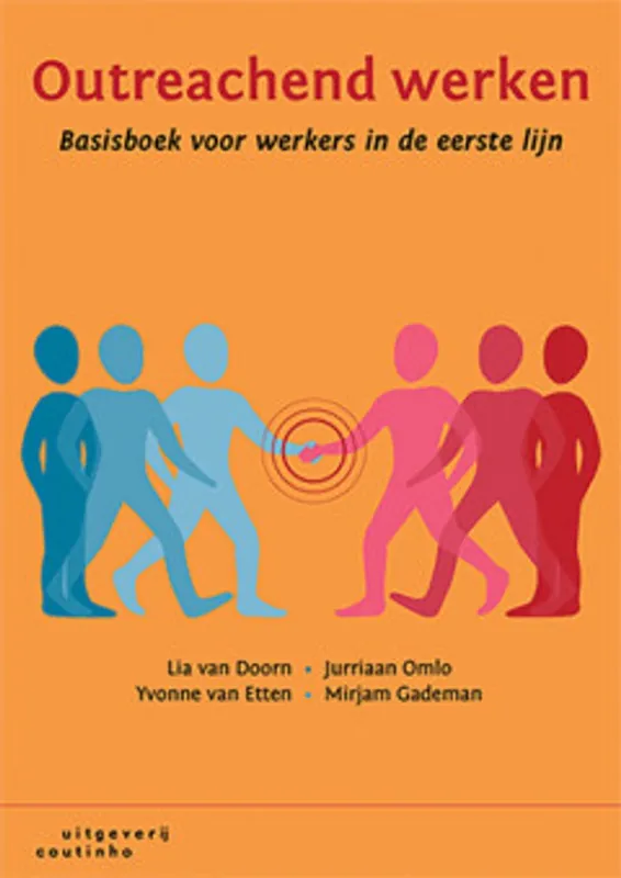 Outreachend werken - Lia Van Doorn; Jurriaan Omlo; Yvonne Van Etten; Mirjam Gademan Seizoensaanbieding