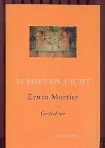 Hete Deal Vergeten licht - Erwin Mortier