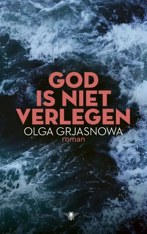 God is niet verlegen - Olga Grjasnowa Finale Uitverkoop