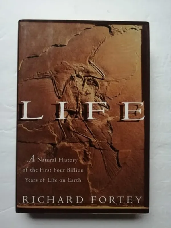 Life: A Natural History of the First Four Billion Years of Life on Earth - Richard Fortey Beste Prijs