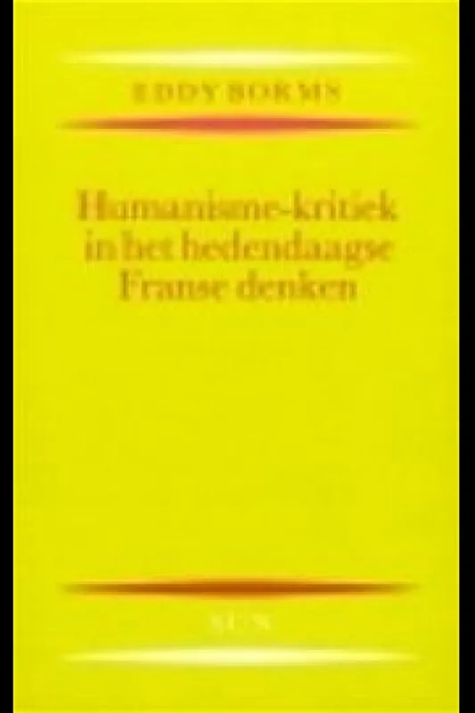 Humanisme-kritiek hedend. franse denken - Borms Bestel Nu