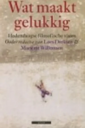 Populair Wat maakt gelukkig - Derksen, L. & Willemsen, M. (red.)