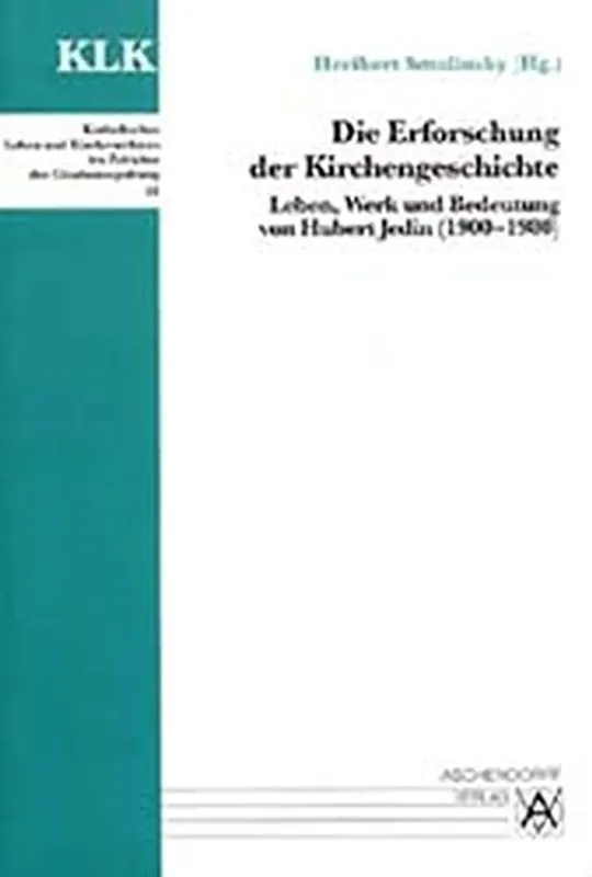 Die Erforschung der Kirchengeschichte: Leben, Werk und Bedeutung von Hubert Jedin (1900-1980) (Katholisches Leben und Kirchenreform im Zeitalter der Glaubensspaltung) (German Edition) - Heribert-smolinsky Populair
