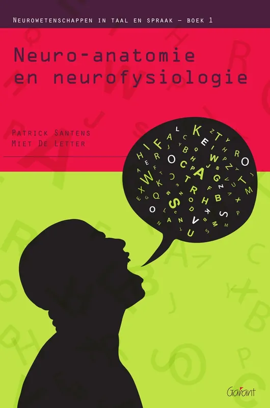 Neuro-anatomie en neurofysiologie - Patrick Santens; Miet de Letter Koop Online