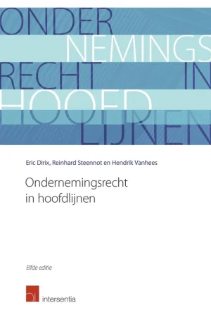 Meest Verkocht Ondernemingsrecht in hoofdlijnen (elfde editie) - ERIC DIRIX; Reinhard Steennot