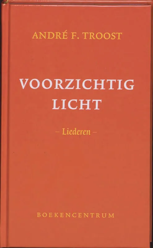 Voorzichtig licht - A.F. van Troost Koop Online