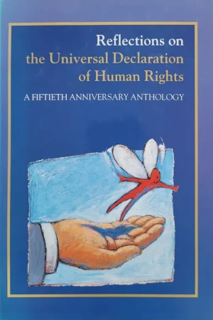 Reflections on the Universal Declaration of Human Rights: A Fiftieth Anniversary Anthology - Barend van der Heijden Gereduceerde Prijs