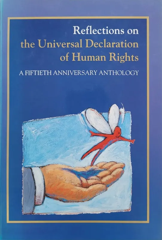 Reflections on the Universal Declaration of Human Rights: A Fiftieth Anniversary Anthology - Barend van der Heijden Gereduceerde Prijs