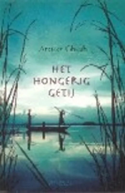 Uitverkoop Het hongerig getij - Amitav Ghosh