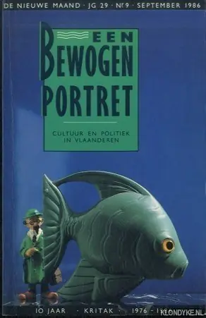 Premium Een Bewogen portret - Brigitte Raskin, Marc Reynebeau, Joris Note, Daniël Robberechts, Johan Op De Beeck, Johan Wambacq, Rudi Laermans, Eddy Daniëls, Jos Geysels, Piet Piryns, Luc Huyse, Marc Schaevers