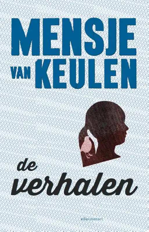 Premium De verhalen - Mensje van Keulen