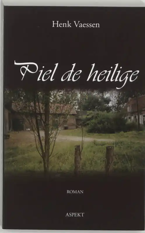 Laatste Versie Piel de Heilige - Henk Vaessen