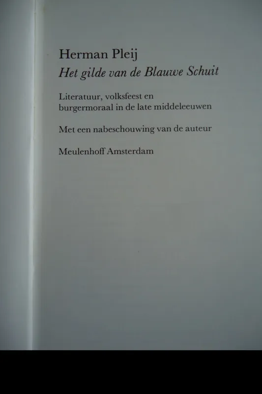 Het gilde van de Blauwe Schuit - Herman Pleij Gereduceerde Prijs
