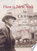 Veilige Betaling Here is New York - Elwyn Brooks White