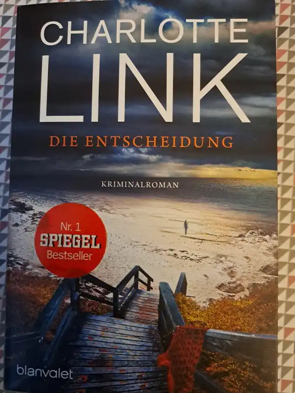 Die Entscheidung - Charlotte Link Bestseller