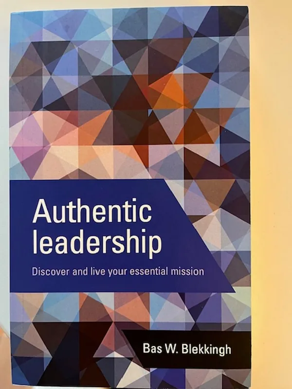 Authentic leadership - Bas W. Blekkingh Aanbieding