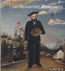 Dagaanbieding Le Douanier Rousseau - Diverse auteurs