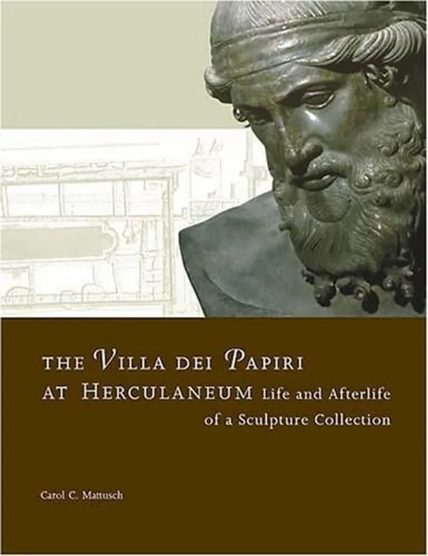 Populair The Villa Dei Papiri at Herculaneum: Life and Afterlife of a Sculpture Collection - Carol Mattusch
