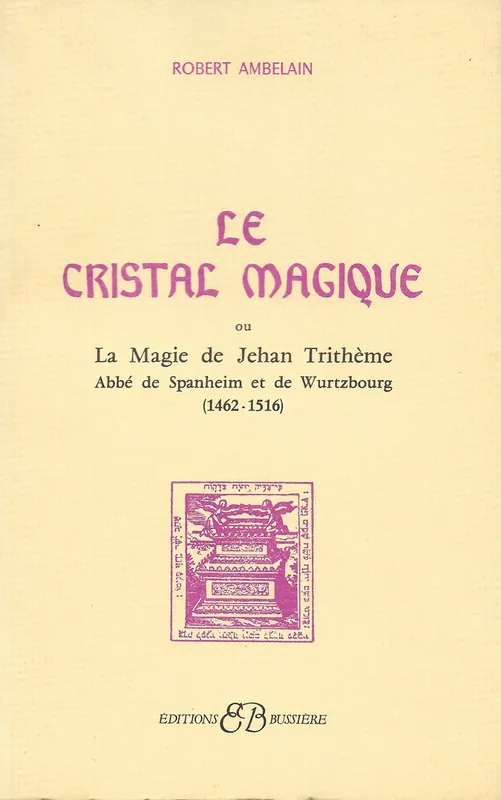 Betaalbaar Le cristal magique - Robert Ambelain