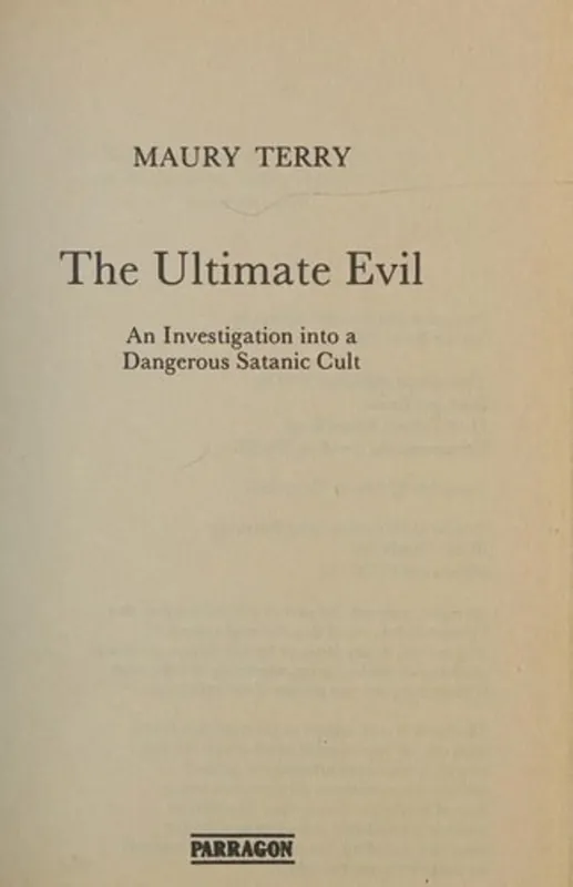 The Ulatimate Evil - An Investigation into a Dangerous Satanic Cult - Maury Terry Aanbieding