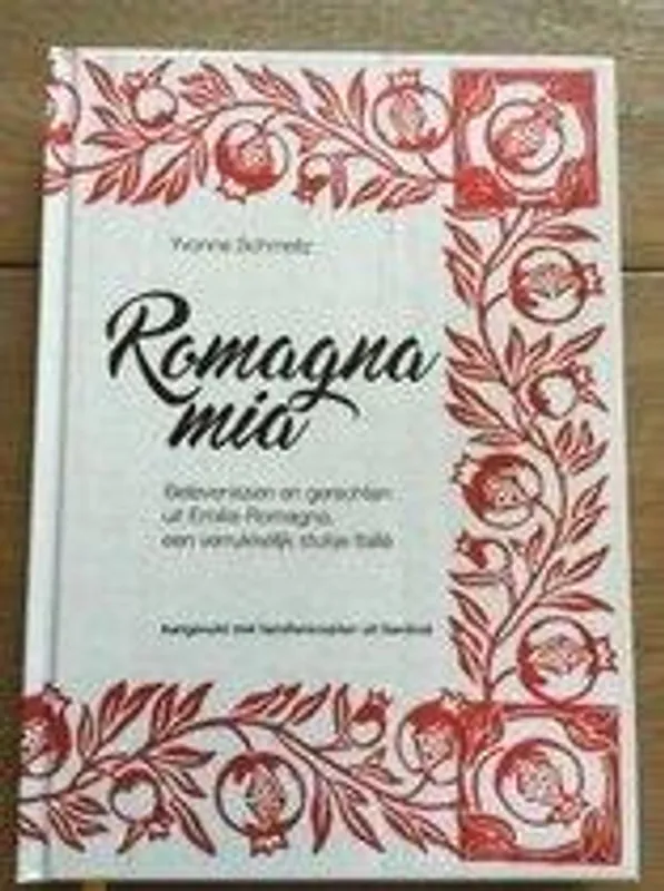 Romagna Mia - Yvonne Schmeitz Koop Online