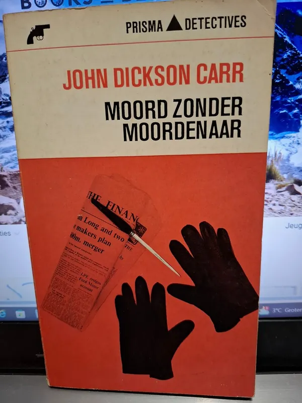 Alleen Vandaag Moord zonder moordenaar - John Dickson Carr