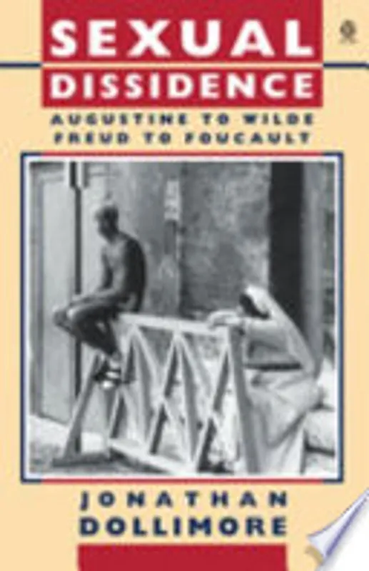 Sexual Dissidence - Jonathan Dollimore Weekendaanbieding