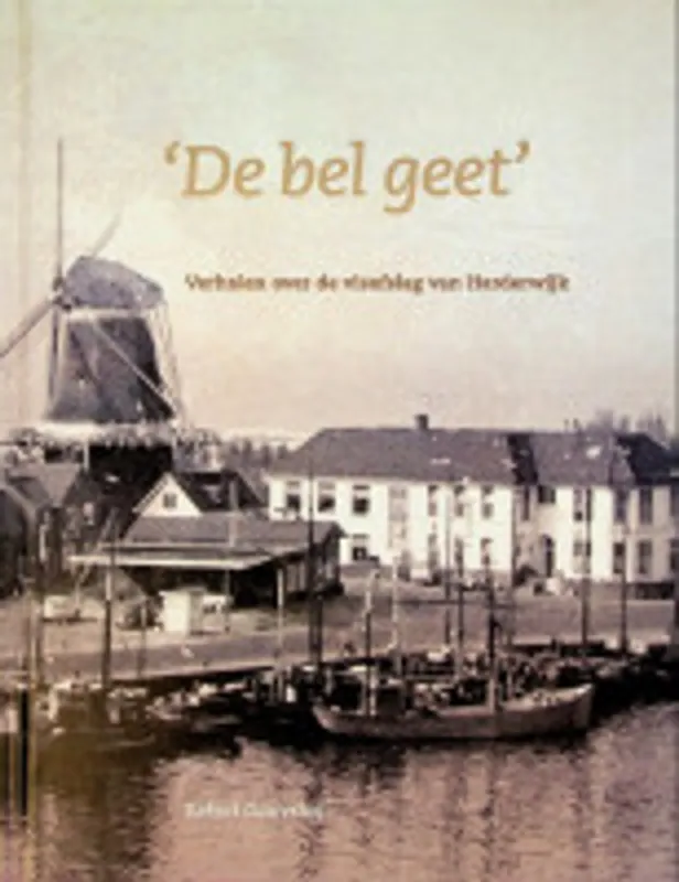 Fabrieksprijs De bel geet - Robert Oosterhof