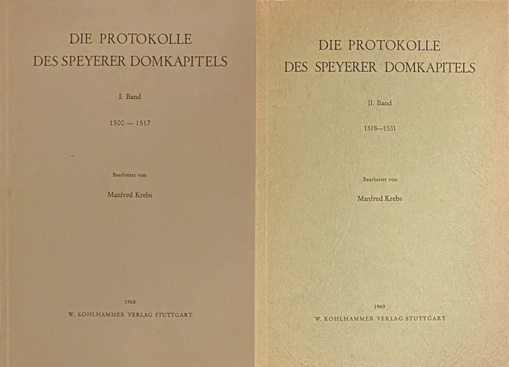 Die Protokolle des Speyerer Domkapitels (2-volume set). I. Band: 1500-1517. II. Band: 1518-1531 - Krebs, Manfred (ed.) Direct Verzonden