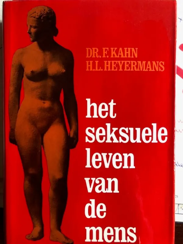 Aanbieding het seksuele leven van de mens - Dr. F.Kahn. H.L.Heyermans