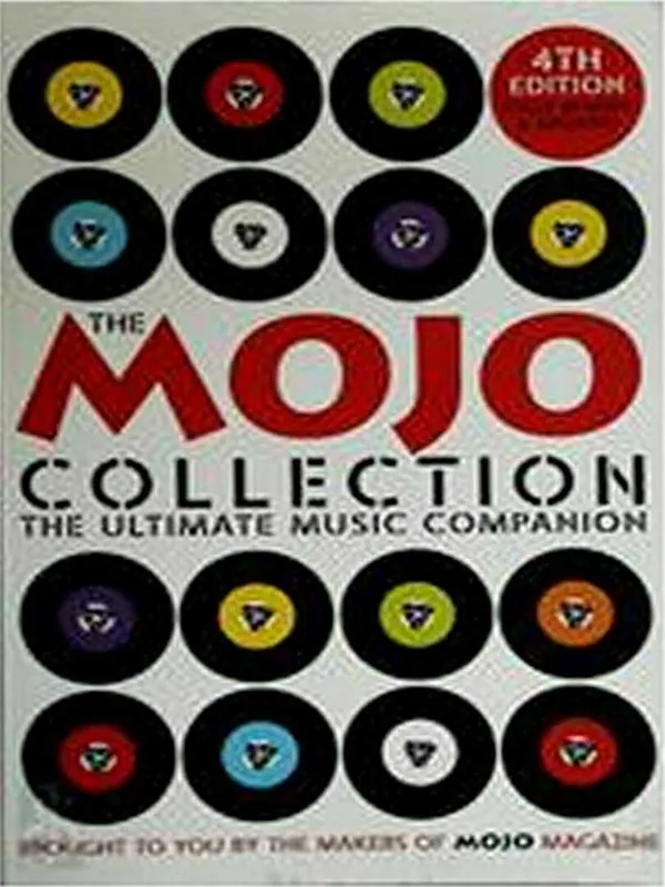 The Mojo Collection. The Ultimate Music Companion - Author Unknown Beperkt Aanbod