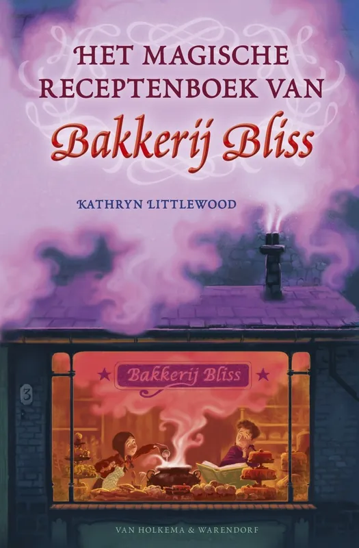 Het magische receptenboek van Bakkerij Bliss - Kathryn Littlewood Rechtstreeks Van De Fabrikant