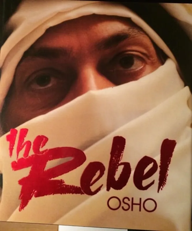 The Rebel - Rajneesh Bhagwan Shree Beste Prijs