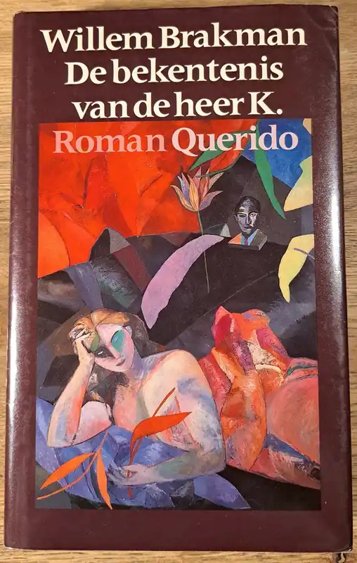 Weekendaanbieding De bekentenis van de heer K. - Willem Brakman