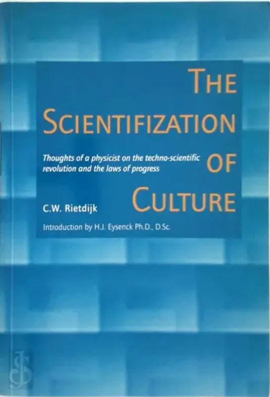 The Scientifization of Culture - C.W. Rietdijk Koopje