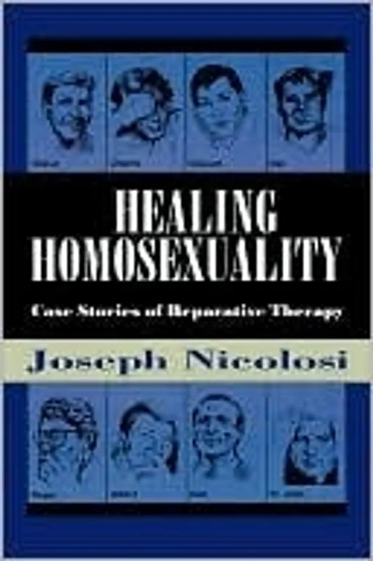 Aanbieding Healing Homosexuality: Case Stories of Reparative Therapy - Nicolosi, Joseph