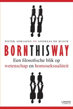 Born this way - Pieter Adriaens; Andreas De Block Exclusieve Aanbieding